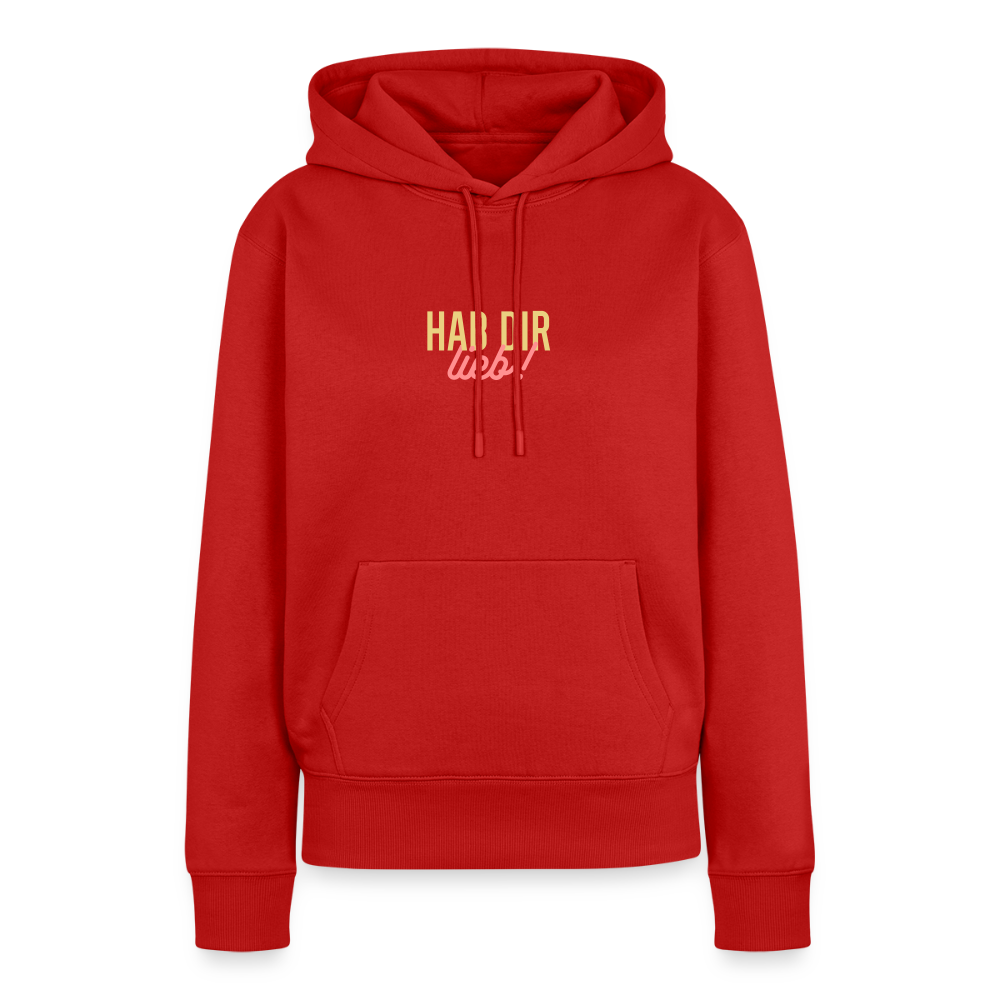 Hab Dir Lieb! - Frauen Premium Hoodie - Rot