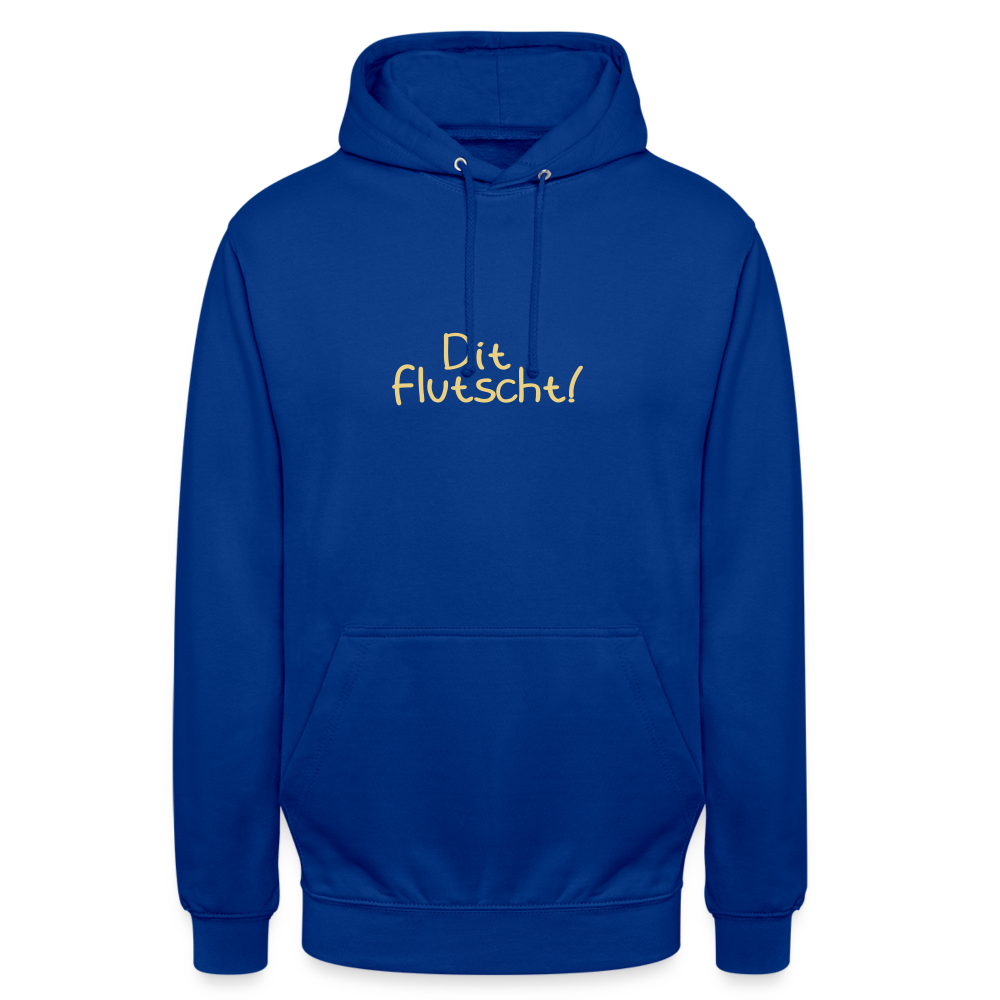 Dit flutscht! - Unisex Hoodie - Royalblau