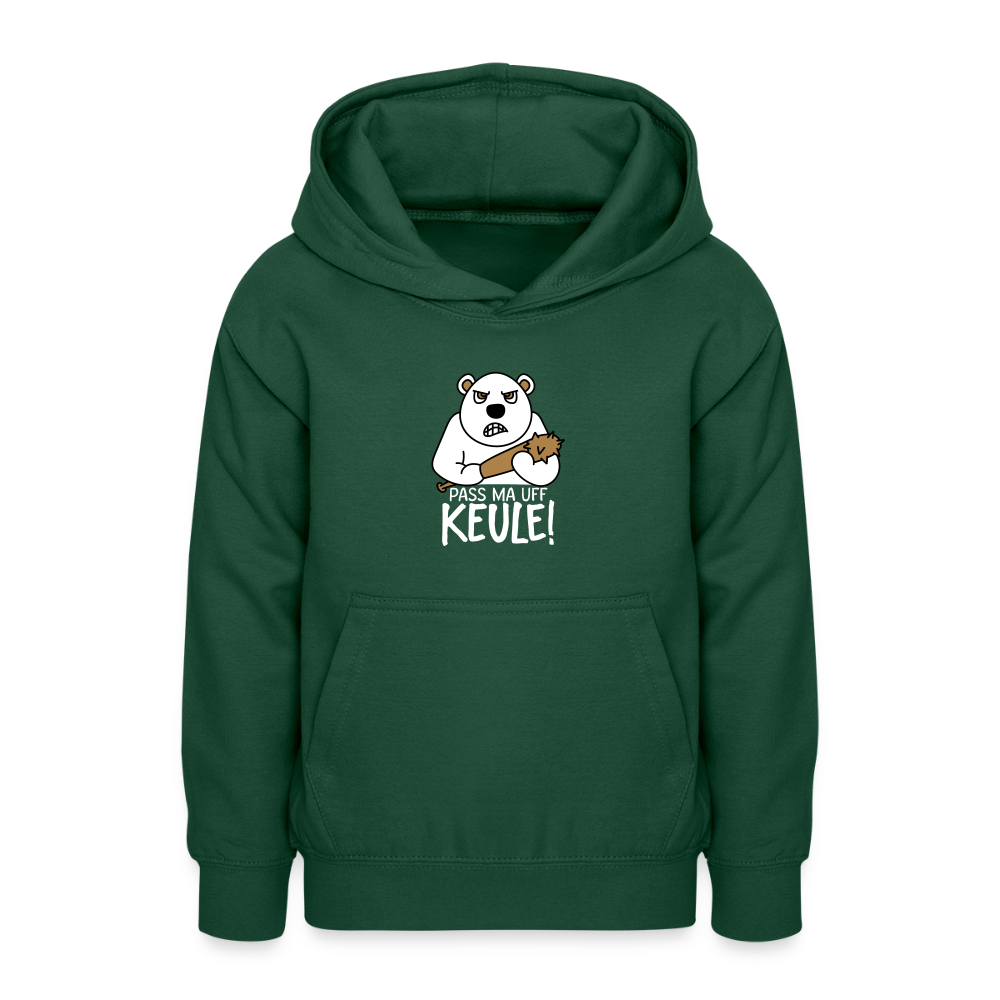 Pass ma uff Keule - Teenager Hoodie - Flaschengrün