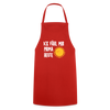 Ick fühl mir prima - Kochschürze - Rot