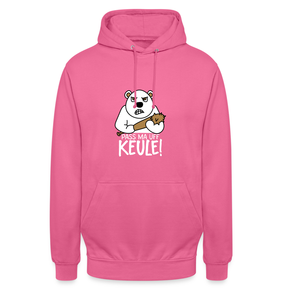 Pass ma uff Keule - Unisex Hoodie - Pink