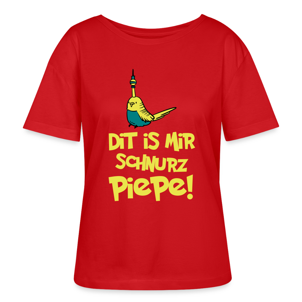 Schnurz Piepe mit Piep - Relaxed Rundhals Frauen Bio-T-Shirt - Rot