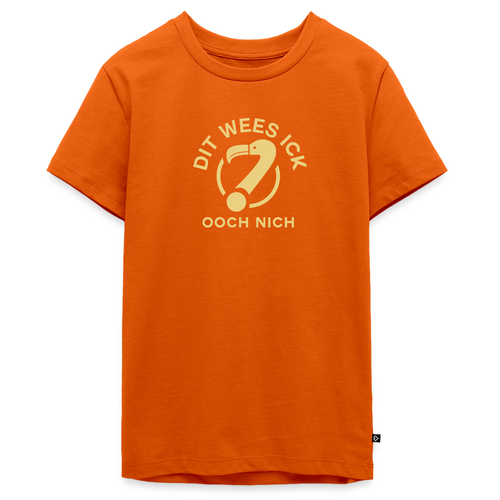 Dit Wees Ick Ooch Nich - Teenager Premium T-Shirt - Orange