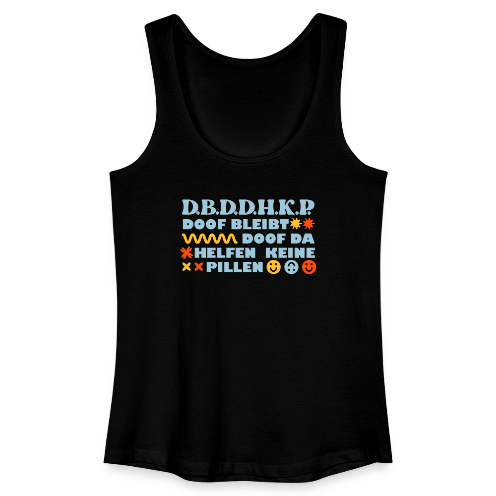 d.b.d.d.h.k.P - Frauen Bio Tank Top - Schwarz