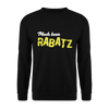 Mach keen Rabatz - Unisex Pullover - Schwarz