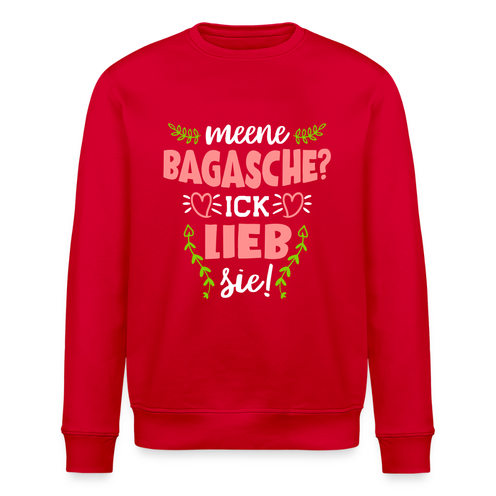 Meene Bagasche Ick Lieb Sie - Unisex Bio Sweatshirt - Rot