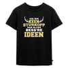 Ick bin keen Sturkopp - Kinder Premium T-Shirt - Schwarz