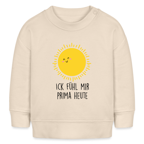 Ick fühl mir prima - Baby Bio Pullover - Weißgrau