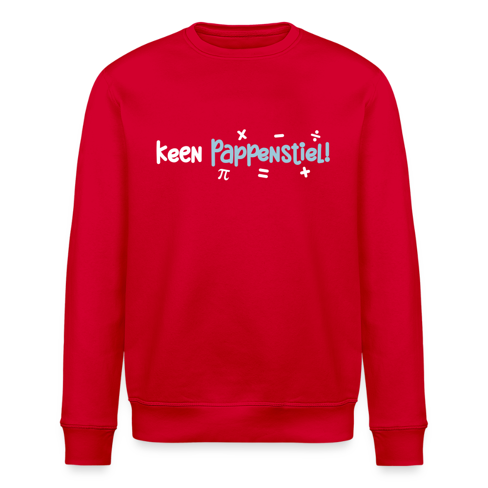 keen Pappenstiel! - Unisex Bio Sweatshirt - Rot