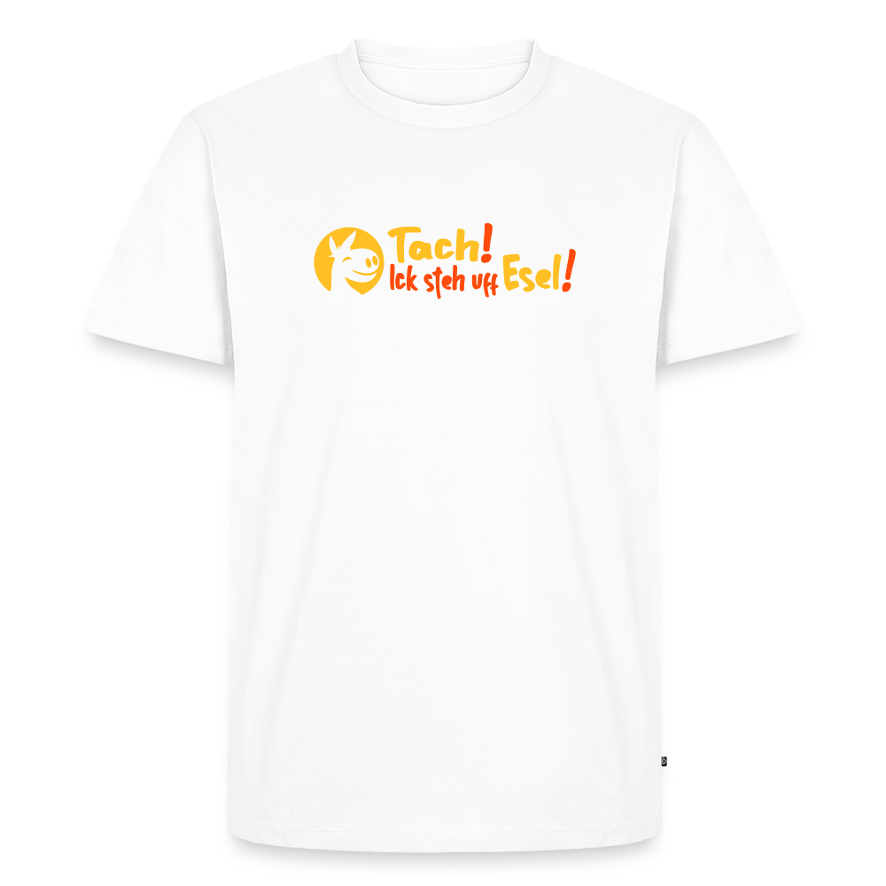 Tach! Ick steh uff Esel! - Männer Premium T-Shirt - Weiß