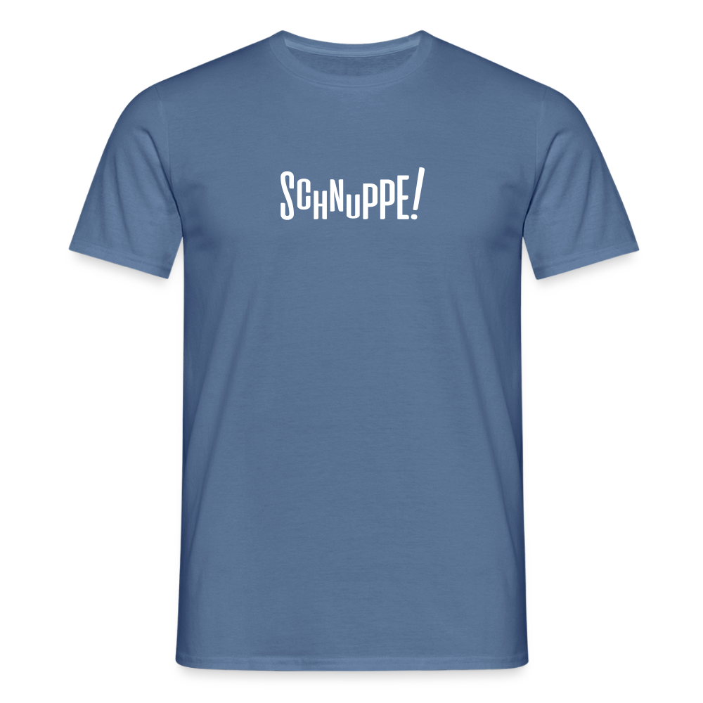 Schnuppe! - Männer Premium T-Shirt - Taubenblau