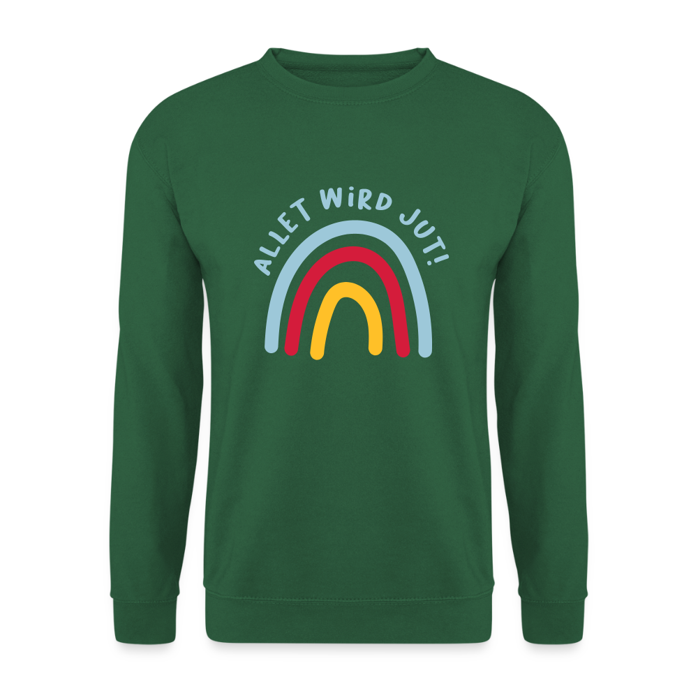 Allet wird jut! - Unisex Pullover - Grün