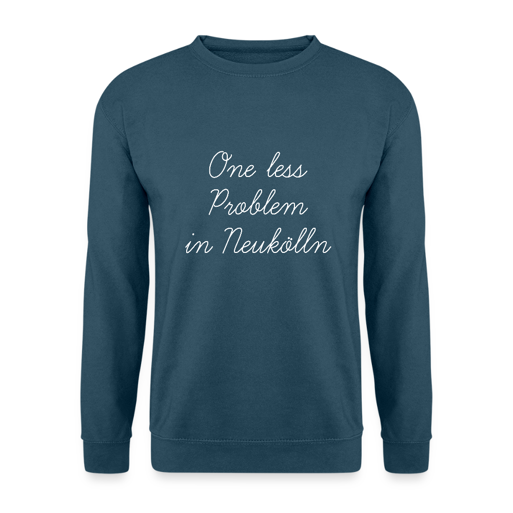 One Less Problem in Neukölln - Unisex Pullover - Indigoblau