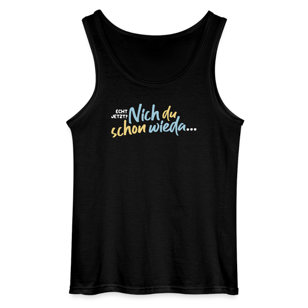 Echt jetzt? Nich du schon wieda... - Männer Tank Top - Schwarz