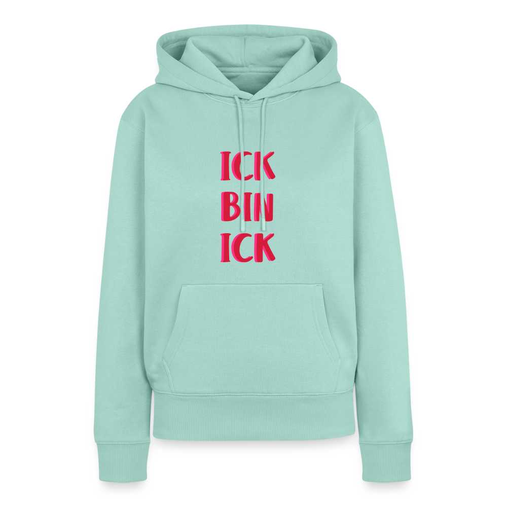 Ick bin Ick! - Frauen Premium Hoodie - Mint 