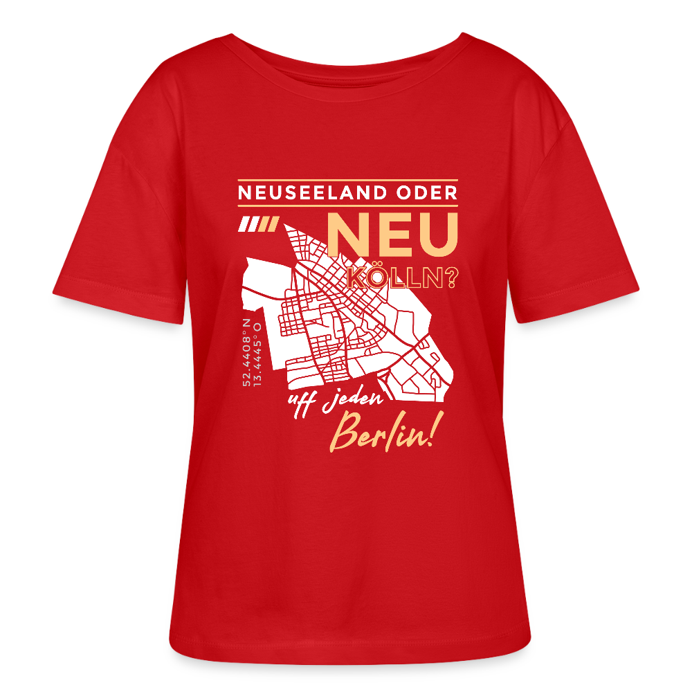 Neuseeland oder Neukölln - Relaxed Rundhals Frauen Bio-T-Shirt - Rot