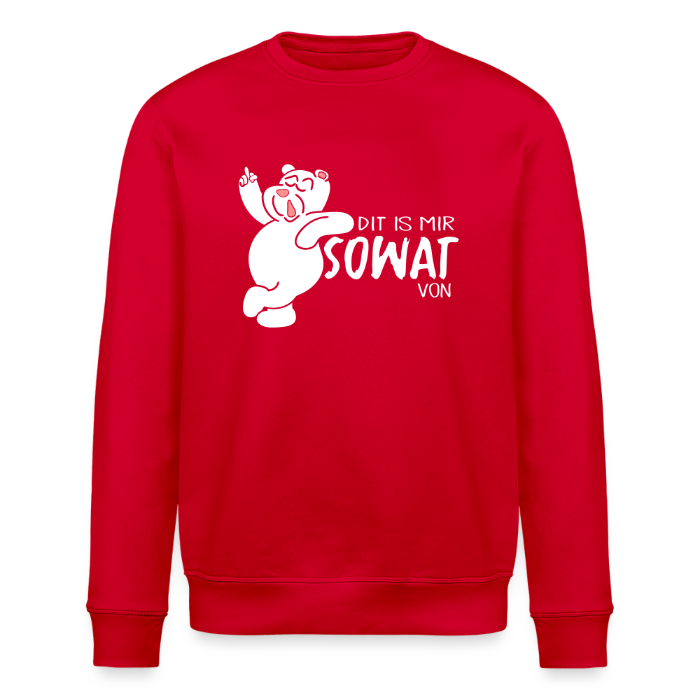 Dit is mir sowat von - Unisex Bio Sweatshirt - Rot