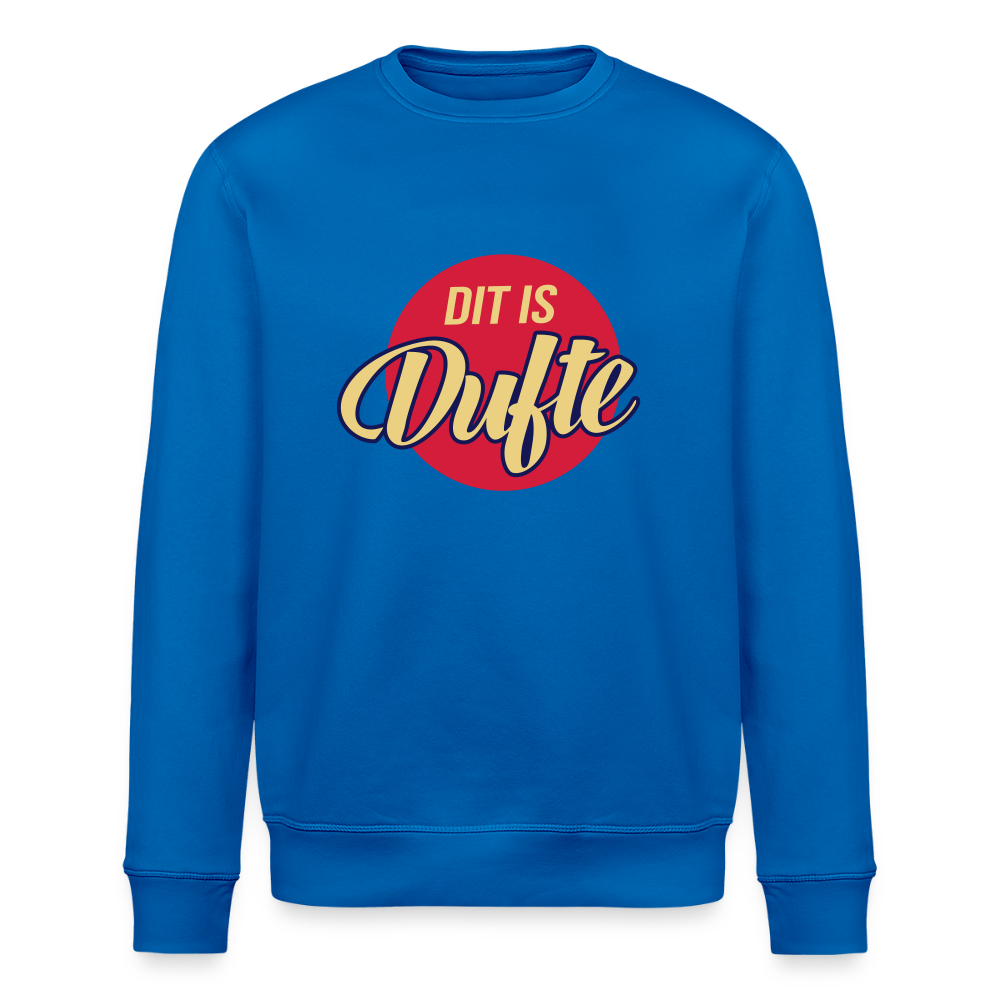 Dit Is Dufte - Unisex Bio Sweatshirt - Königsblau