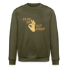 Ick bin uff allet jefasst - Unisex Bio Sweatshirt - Khaki
