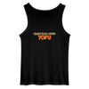Quatsch keen Tofu! - Männer Tank Top - Schwarz