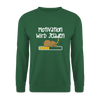 Motivation Wird Jeladen Warten - Unisex Pullover - Grün