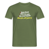 aba jut, uff jeht's! - Männer Premium T-Shirt - Militärgrün