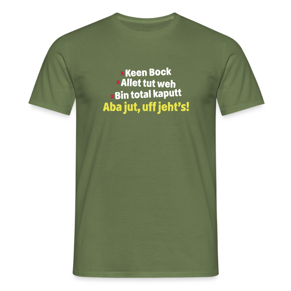 aba jut, uff jeht's! - Männer Premium T-Shirt - Militärgrün