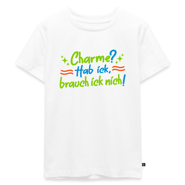Charme? Hab ick, brauch ick nich! - Kinder Premium T-Shirt - Weiß