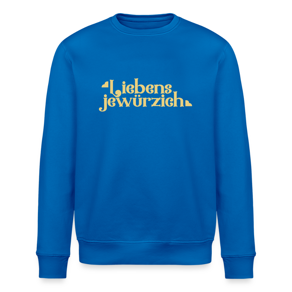 Liebensjewürzich - Unisex Bio Sweatshirt - Königsblau