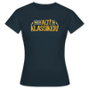 Nich alt! 'n Klassiker! - Frauen Premium T-Shirt - Navy