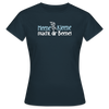 Meene Kleene macht dir Beene! - Frauen Premium T-Shirt - Navy