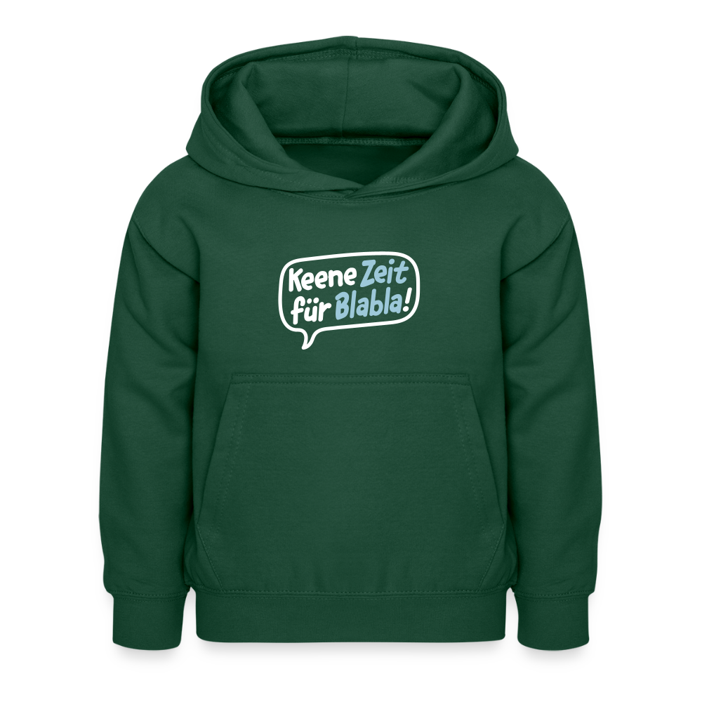 Keene Zeit für Blabla! - Kinder Hoodie - Flaschengrün