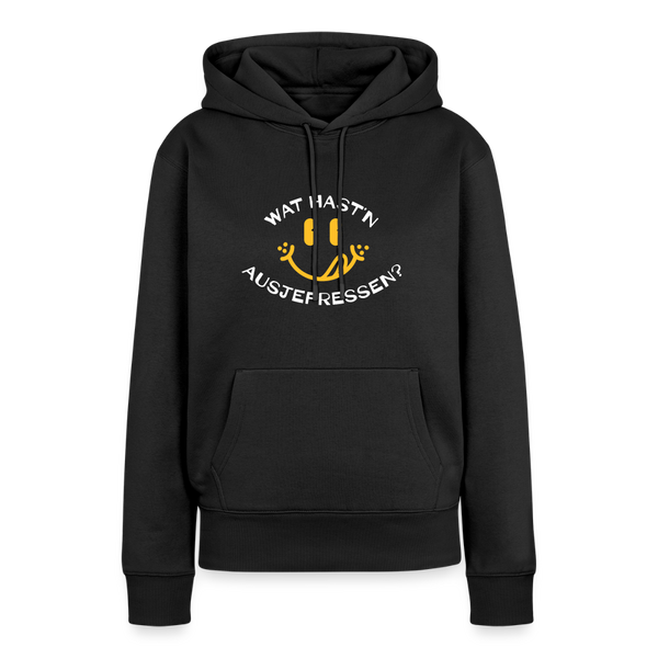 Wat Hast’n Ausjefressen - Frauen Premium Hoodie - Schwarz