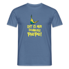 Schnurz Piepe mit Piep - Männer Premium T-Shirt - Taubenblau