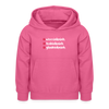 weesicknich, habicknich, gloobicknich - Kinder Hoodie - Pink