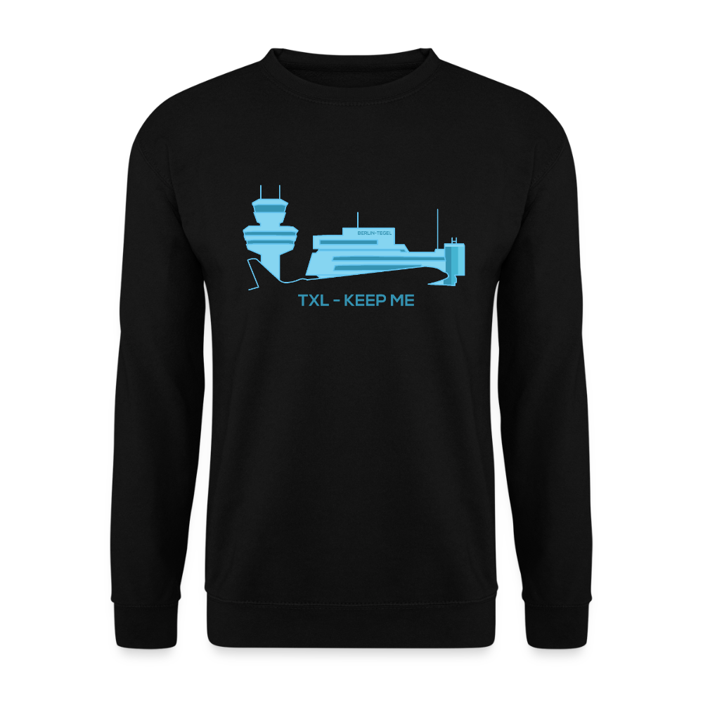 Tegel TXL keep me - Unisex Pullover - Schwarz