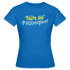 Tach, ihr Flitzpiepen! - Frauen Premium T-Shirt - Royalblau
