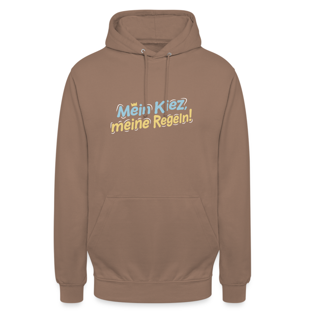 Mein Kiez, meine Regeln! - Unisex Hoodie - Mokka