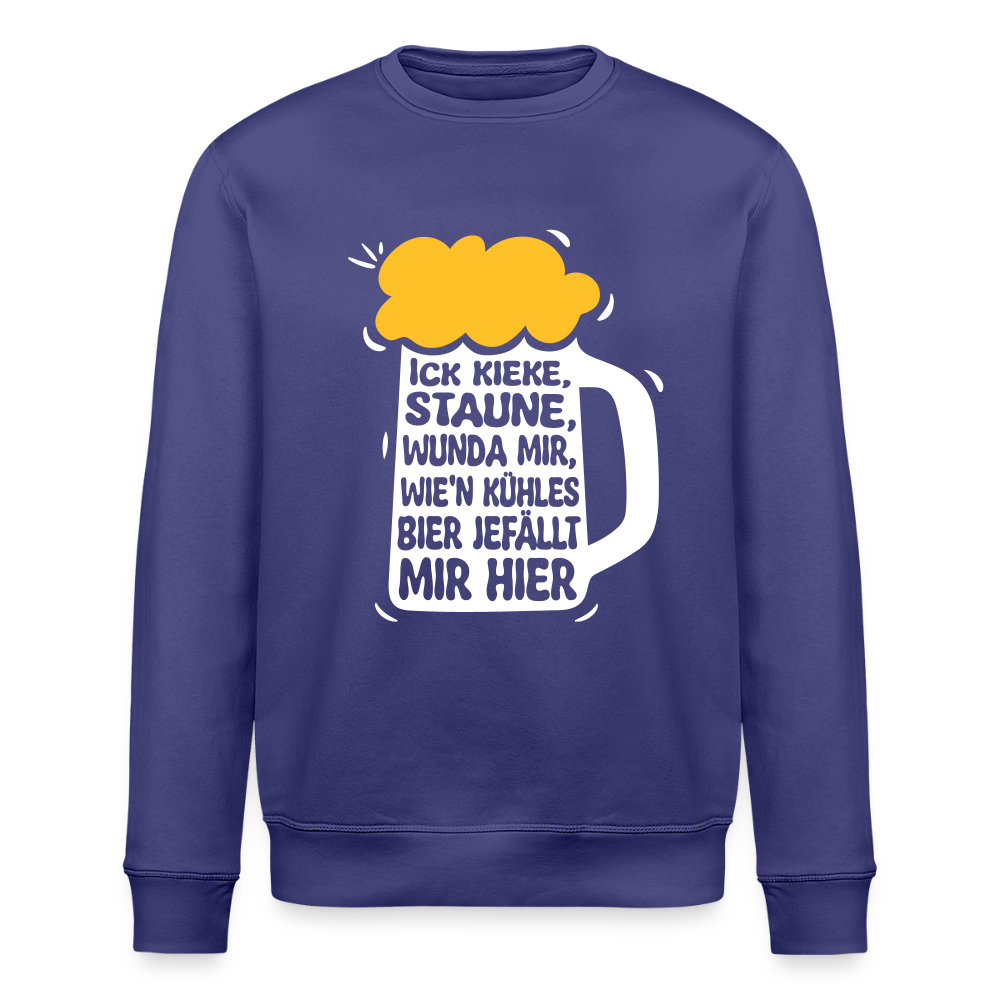 Ick kieke, staune, wunda mir, wie'n kühles Bier jefällt mir hier - Unisex Bio Sweatshirt - Dämmerung