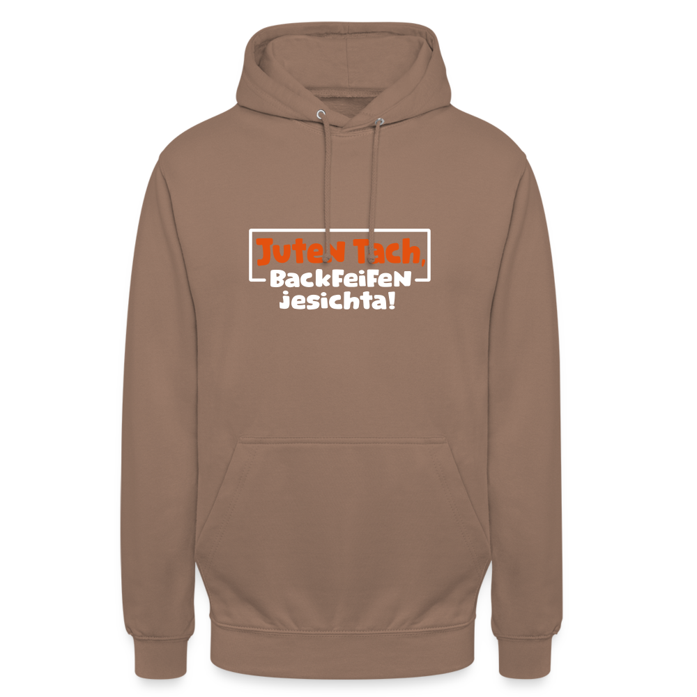 Juten Tach, Backfeifenjesichta! - Unisex Hoodie - Mokka