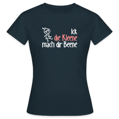 Ick, die Kleene, mach dir Beene! - Frauen Premium T-Shirt