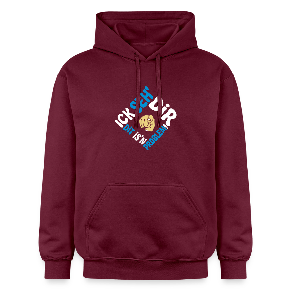 Ick seh' dir. Dit is'n Problem. - Hoodie - Maroon