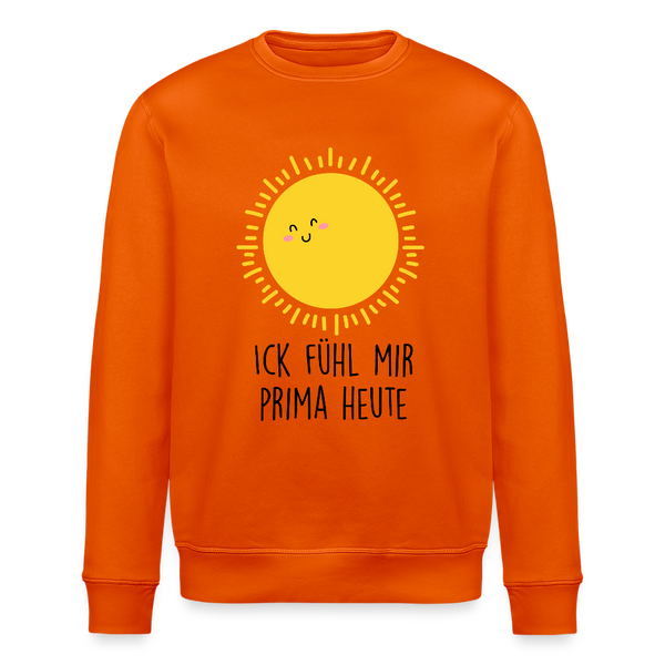 Ick fühl mir prima - Unisex Bio Sweatshirt - Tieforange