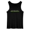 Nett kann ick och, bringtabanüscht! - Männer Tank Top - Schwarz