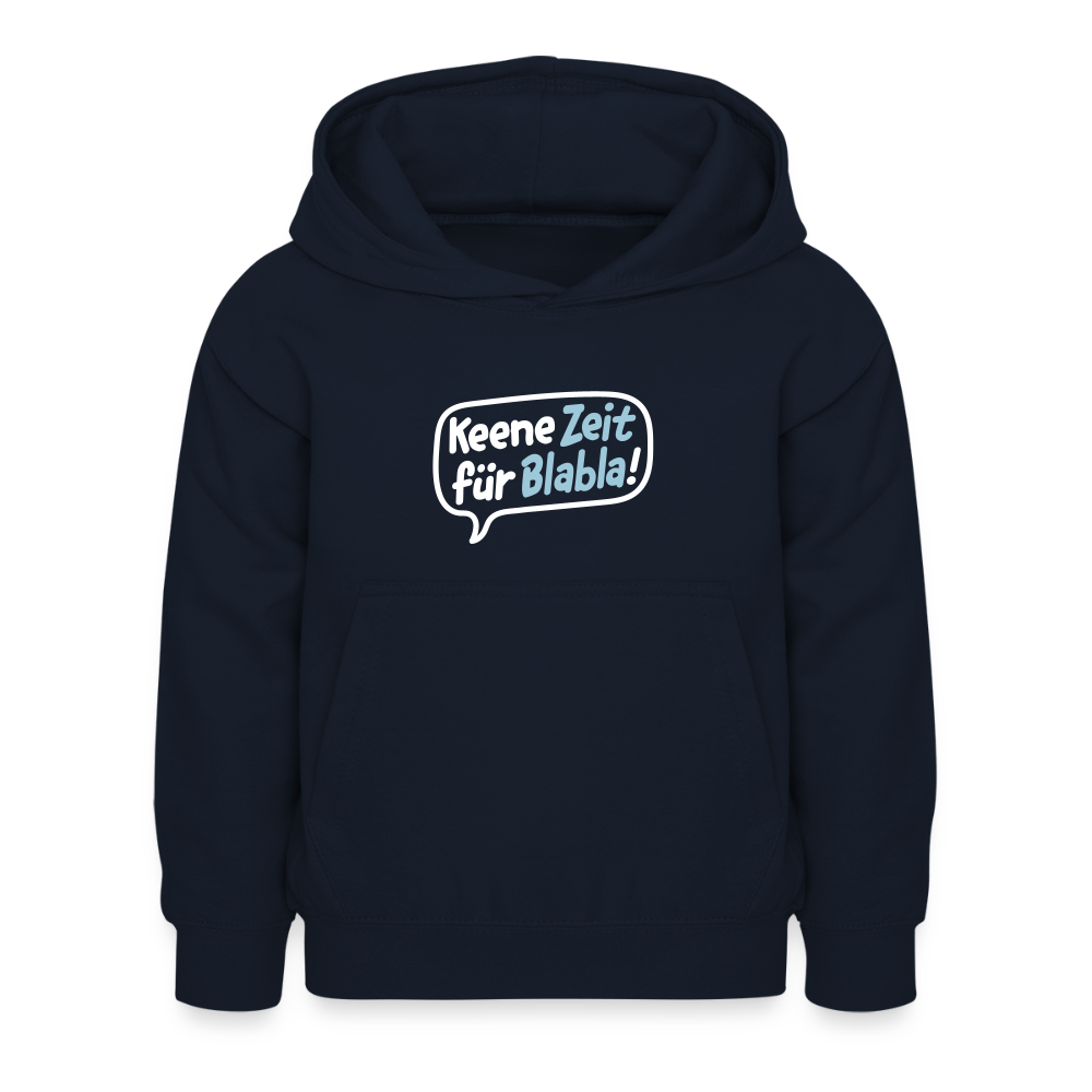 Keene Zeit für Blabla! - Kinder Hoodie - Navy