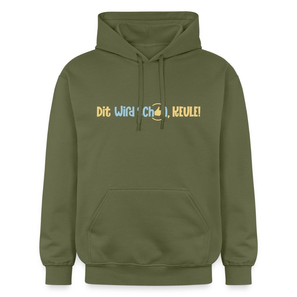 Dit wird schon, Keule! - Hoodie - Militärgrün