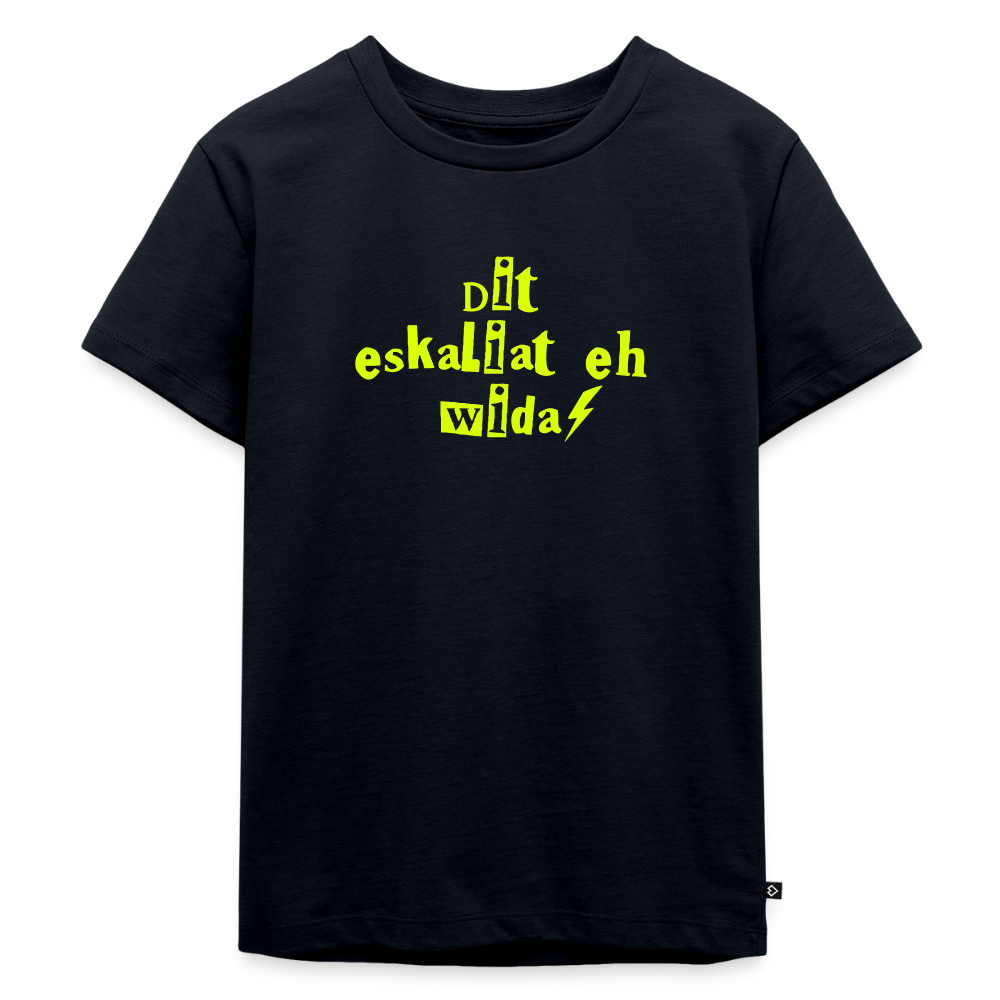 Dit eskaliat eh wilda  - Kinder Premium T-Shirt - Navy