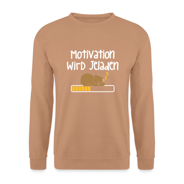 Motivation Wird Jeladen Warten - Unisex Pullover - Mocca