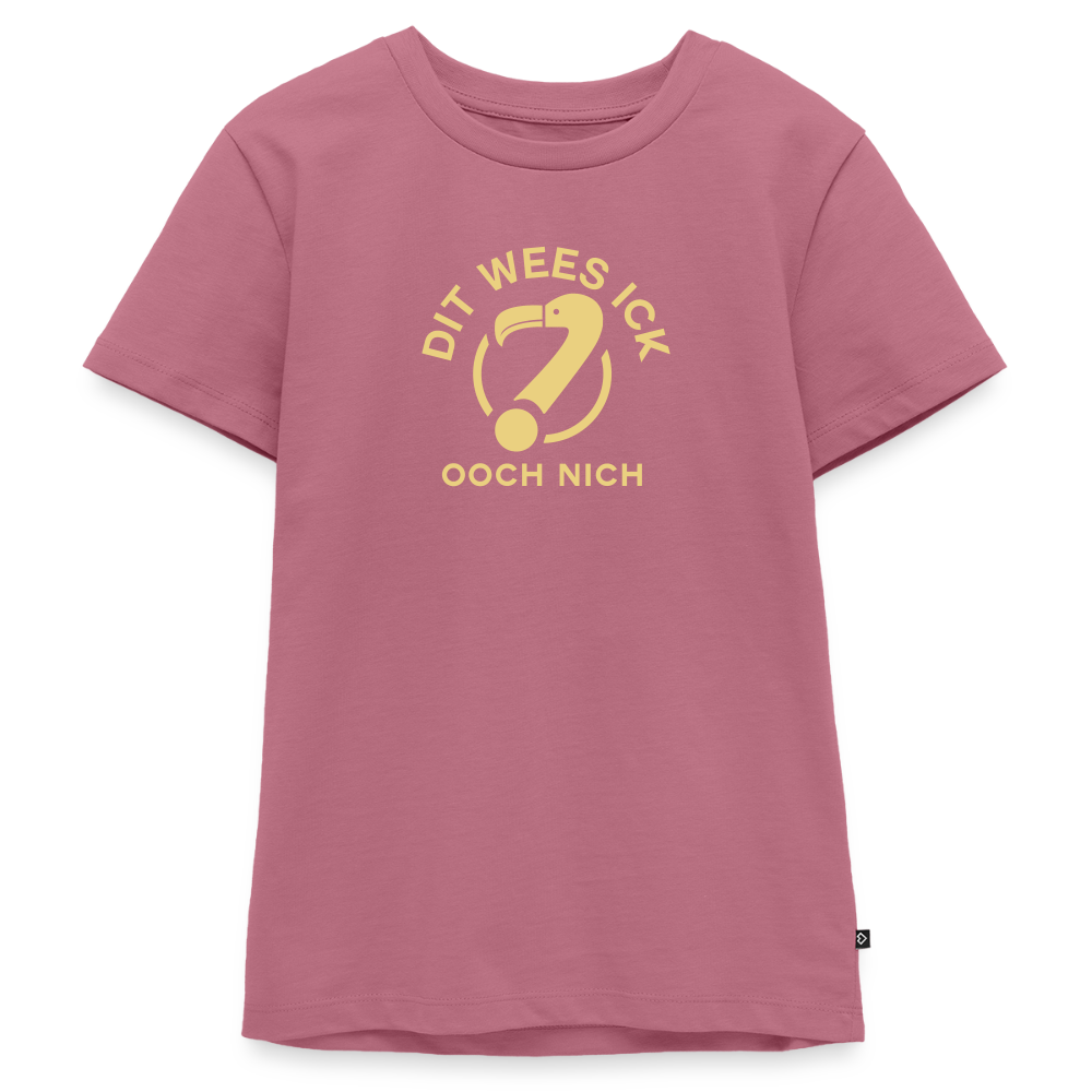 Dit Wees Ick Ooch Nich - Teenager Premium T-Shirt - Mauve