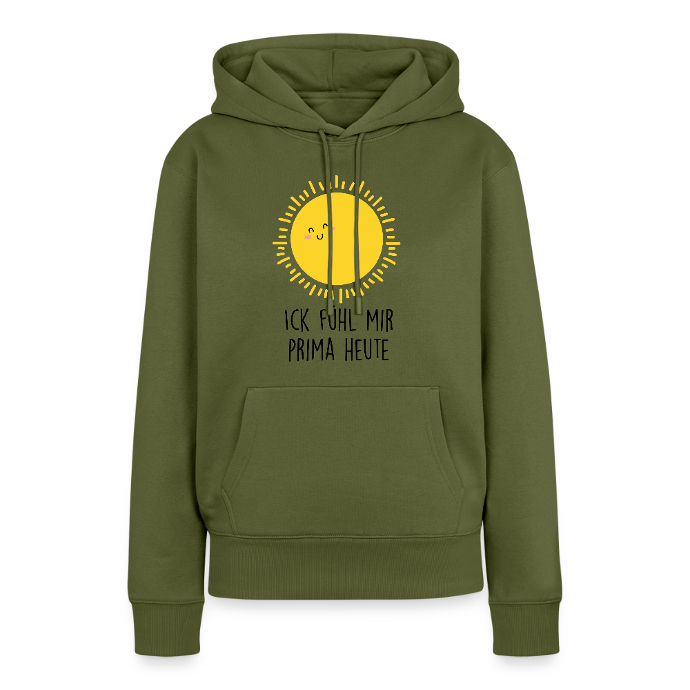 Ick fühl mir prima - Frauen Premium Hoodie - Khaki